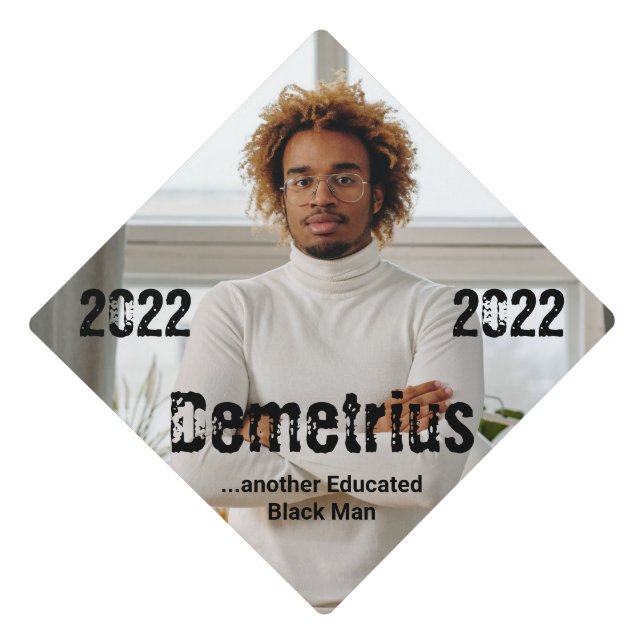 Another Educated Black Man 2022  Graduation Cap Topper (Front)