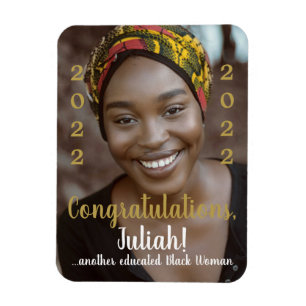 Another Educated Black Woman 2022 Graduation Photo Magnet