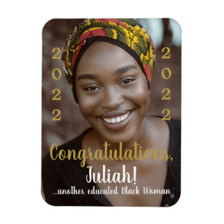 Another Educated Black Woman 2022 Graduation Photo Magnet
