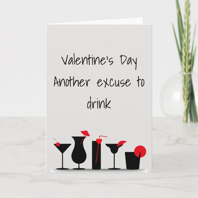 Another Excuse to Drink Cocktail  Valentine's Day Card (Front)