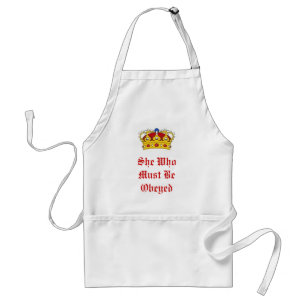 another good crown, She Who Must Be Obeyed Standard Apron