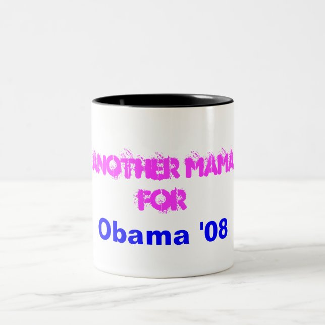 Another Mama, For, Obama '08 Two-Tone Coffee Mug (Center)