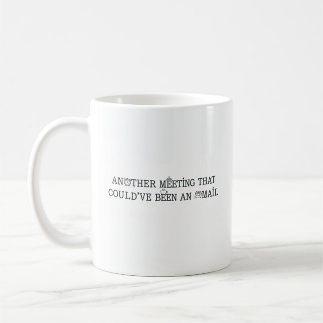 Another Meeting Mug – Funny Office Work Design (Left)