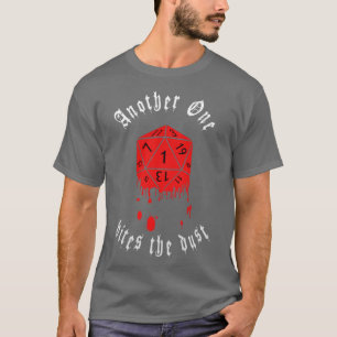 Another One Bites The Dust 2 T-Shirt