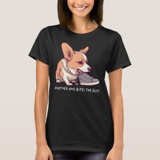 Another one bites the dust T-Shirt