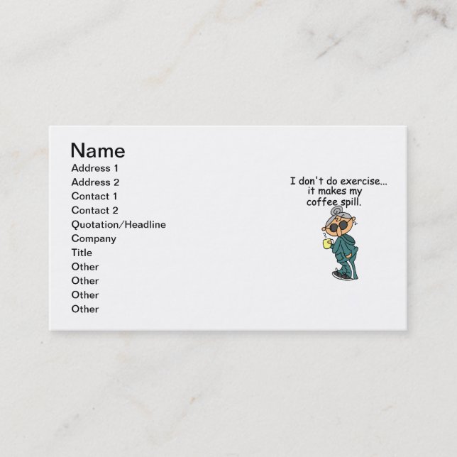 Another Reason Not To Exercise Business Card (Front)