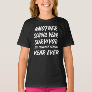 Another School Year Survivor The Longest School T-Shirt