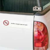 Another straight against hate bumper sticker (On Truck)