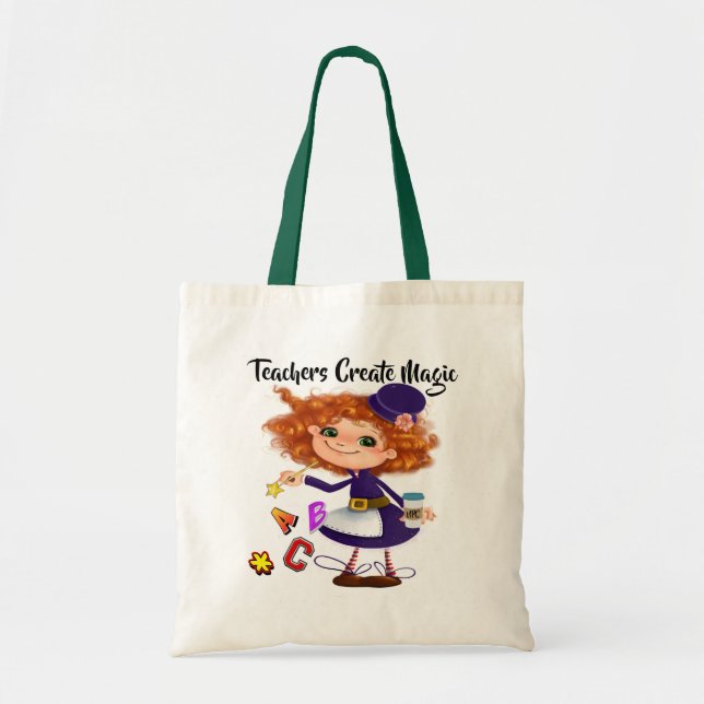 Another Teachers Create Magic Tote Bag (Front)