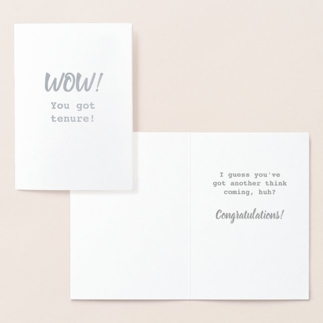 Another Think Coming Tenure Congratulations Foil Card (Display)