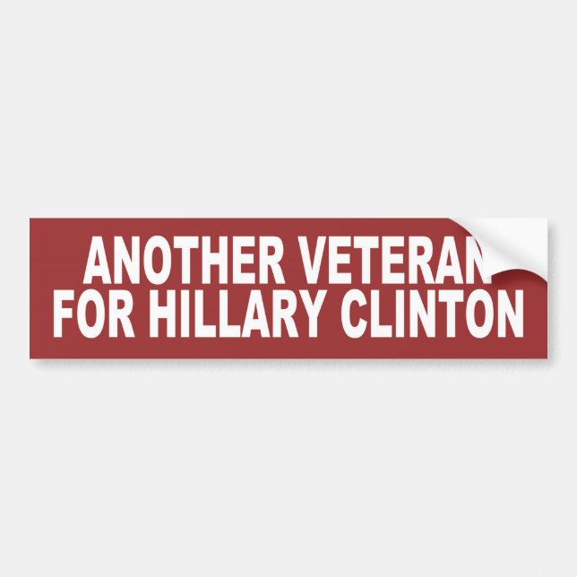 Another Veteran for Hillary Clinton 2016 Bumper Sticker (Front)