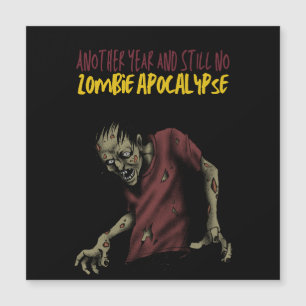 Another Year and Still No Zombie Apocalypse