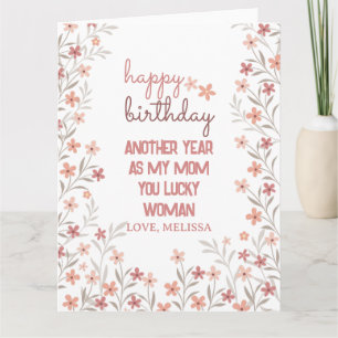 Another Year As My Mom You Lucky Woman Card