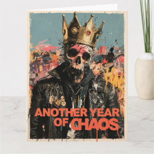 "Another Year of Chaos" Punk Skull King Design Card