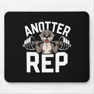 Anotter Rep - Funny Bodybuilding Otter Fitness Mouse Pad