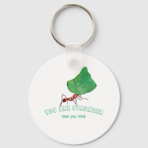 Ant carrying big leaf - You are stronger Keychain