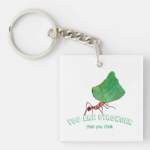 Ant carrying big leaf - You are stronger Keychain