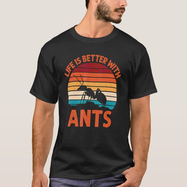 Ant  With Ants T-Shirt (Front)