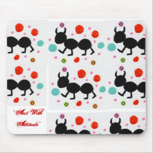 Ant With Attitude Mouse Pad