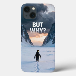 Antarctic Solitude: Penguin "But Why?" Quest Art iPhone 13 Case