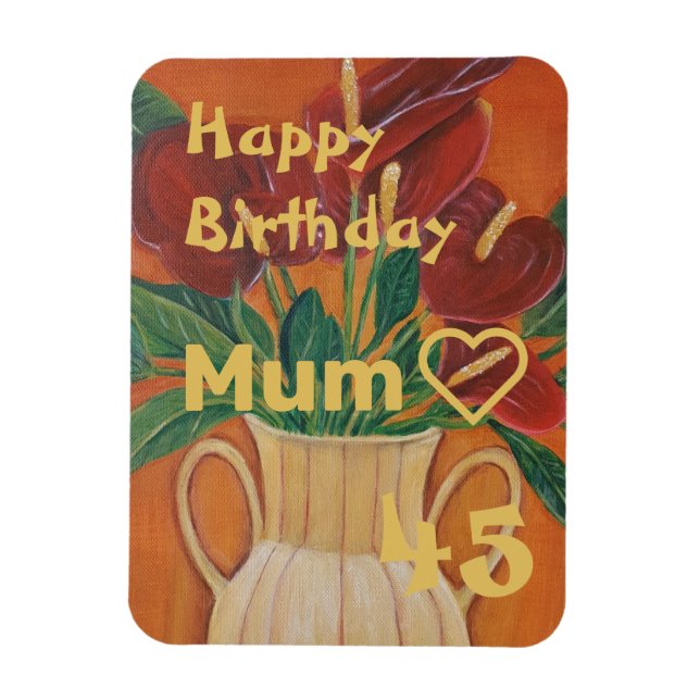 Antarium Flower Painting Custom Mum Birthday Card Magnet (Vertical)
