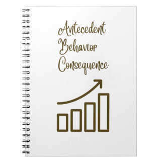 Antecedent Behaviour Consequence  Notebook