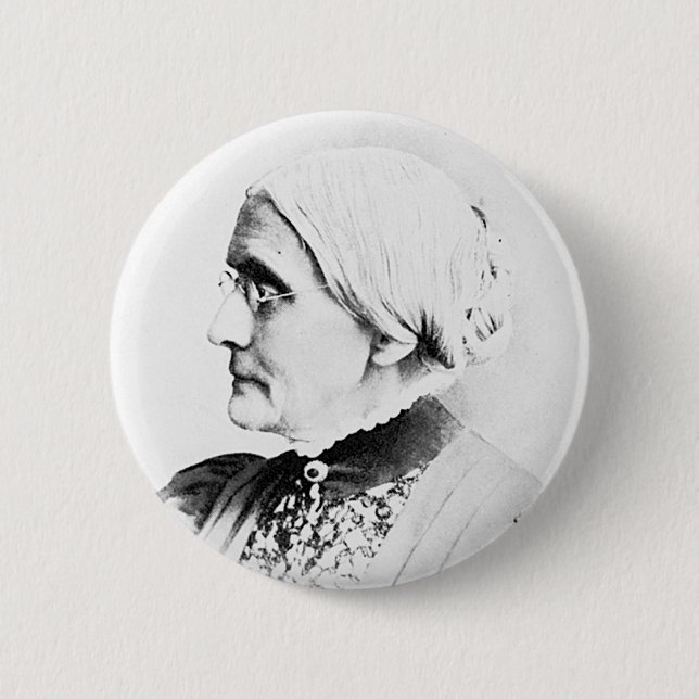 Anthony ~ Susan B. Woman Suffrage Leader 2 Inch Round Button (Front)
