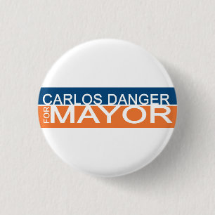 Anthony Weiner - Carlos Danger for Mayor 1 Inch Round Button