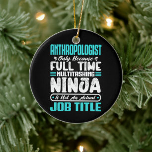Anthropologist Job Title Profession Scientist Ceramic Ornament