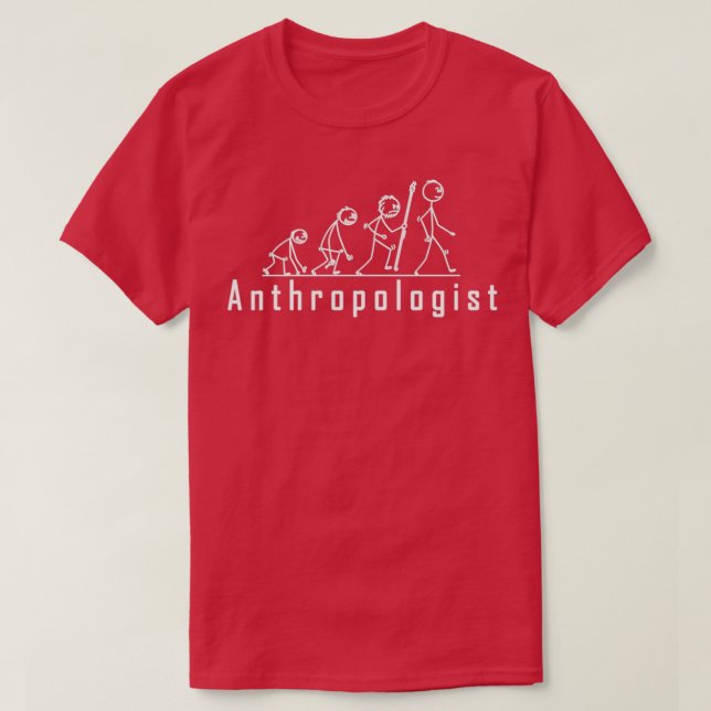 Anthropologist PROFFESION DESIGN 2 T-Shirt (Design Front)