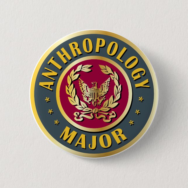 Anthropology Major 2 Inch Round Button (Front)