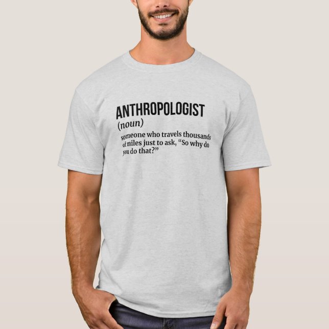 Anthropology Nerd Funny Definition Shirt (Front)