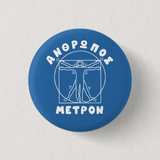 Anthropos Metron Greek Quote + Vitruvian Man 1 Inch Round Button