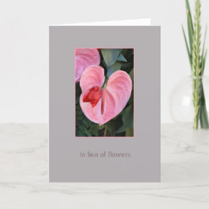 Anthurium sympathy card in lieu of flowers