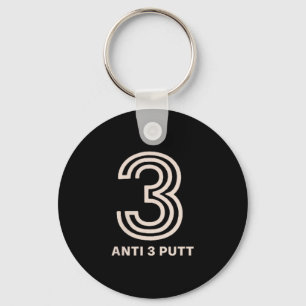 Anti 3 Putt Keychain