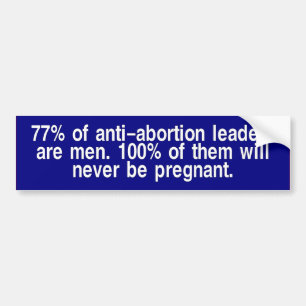 anti-abortion leaders bumper sticker