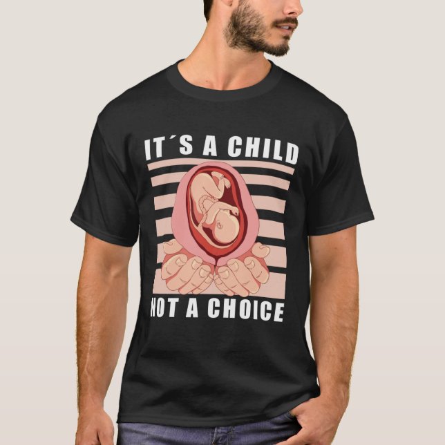 Anti Abortion Pro Life Conservative Choose life Re T-Shirt (Front)