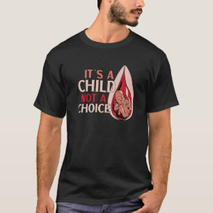 Anti Abortion Pro Life Conservative Choose life Re T-Shirt