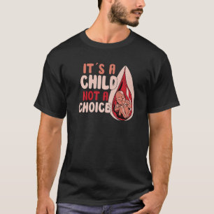 Anti Abortion Pro Life Conservative Choose life Re T-Shirt