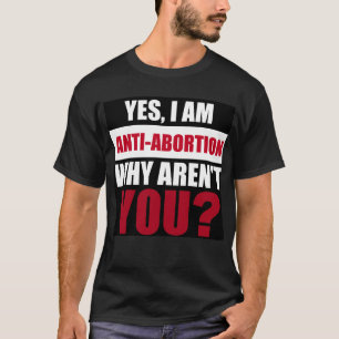 Anti-Abortion T-Shirt