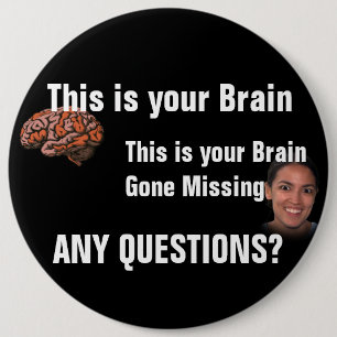 Anti Alexandria Ocasio-Cortez 6 Inch Round Button