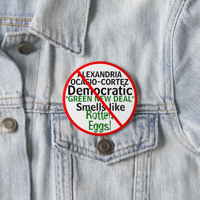 Anti-Alexandria Ocasio-Cortez Green New Deal 3 Inch Round Button (In Situ)