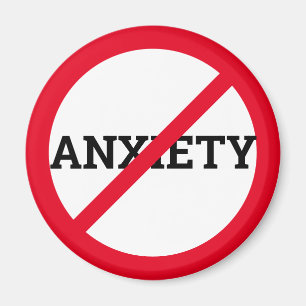Anti Anxiety Magnet