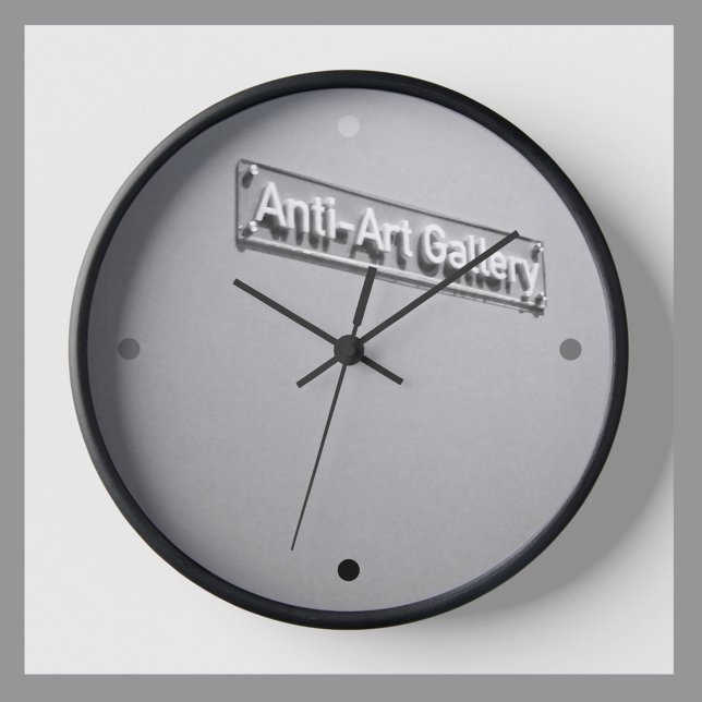Anti Art Gallery Grey Monochromatic Dada Clock (Creator Uploaded)