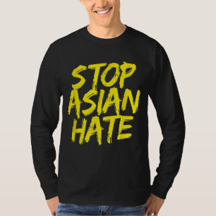 Anti Asian Racism  Aapi Support Stop Asian Hate T-Shirt