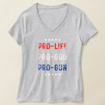 Anti-avortement, Pro God, T-shirt Pro Gun