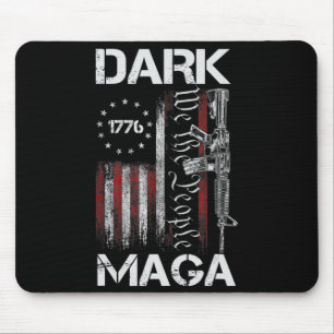ANTI-BIDEN DARK MAGA SUPPORT TRUMP MOUSE PAD