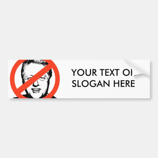 ANTI-BILL CLINTON BUMPER STICKER (Front)