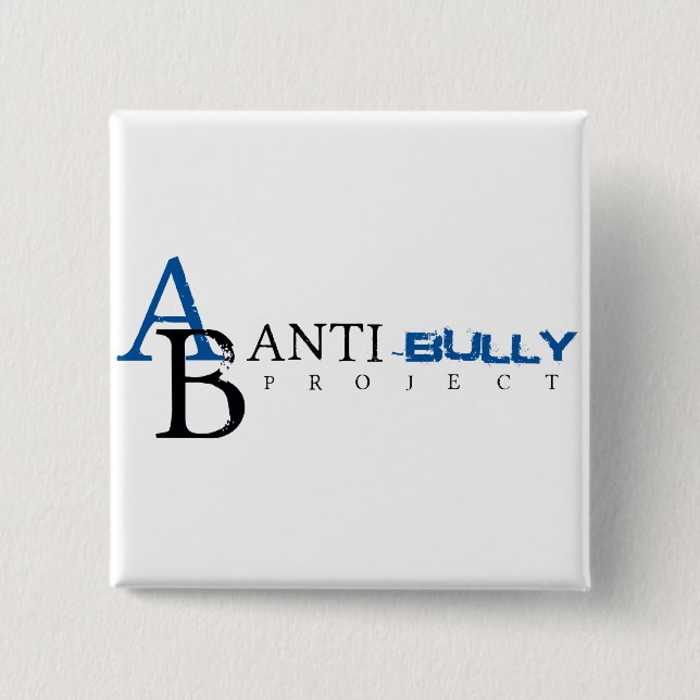 Anti-Bully Project 2 Inch Square Button (Front)