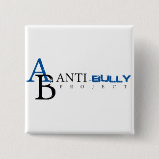 Anti-Bully Project 2 Inch Square Button